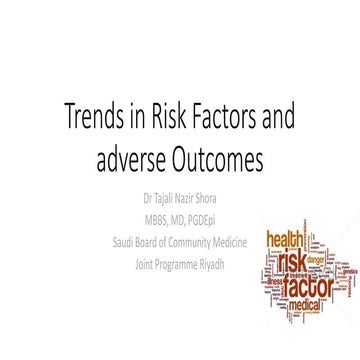 Trends in risk factors ppt dr tajali shora