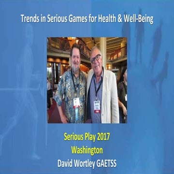 Trends in Serious Games for Health and Well-Being | PPTX
