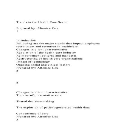 Trends in the Health Care ScenePrepared by Altonice Cox1.docx