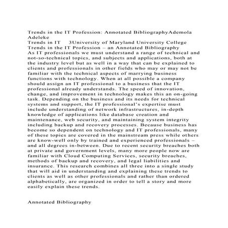 Trends in the IT Profession Annotated BibliographyAdemola Adeleke.docx