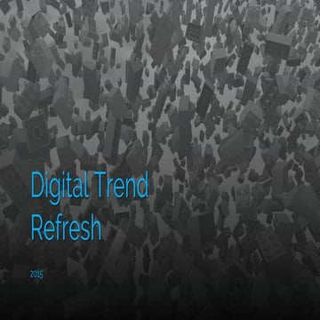 Digital Trend Refresh 2015