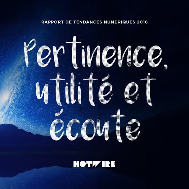 Rapport des tendances numériques 2016 _ HOTWIRE FRANCE
