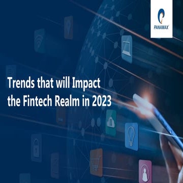 Trends that will Impact the Fintech Realm in 2023