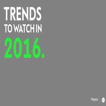 Trendbüro's Trends to Watch in 2016