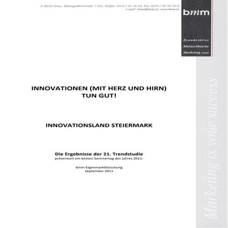 bmm-Marktforschung-Graz Trendstudie 2011: Das Innovationsland Steiermark