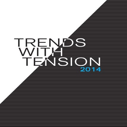 Trends with Tension