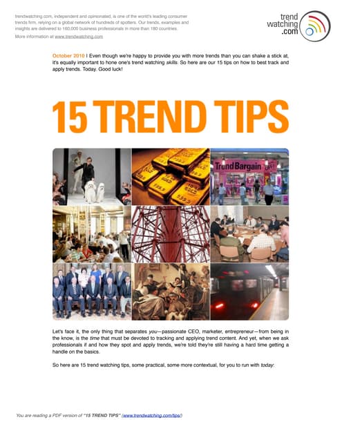 Trend-watching tips.