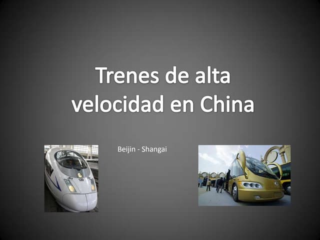Trenes chinos de alta velocidad