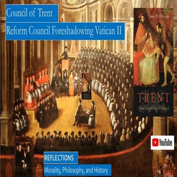 Council of Trent, The Reform Council Foreshadowing Vatican II