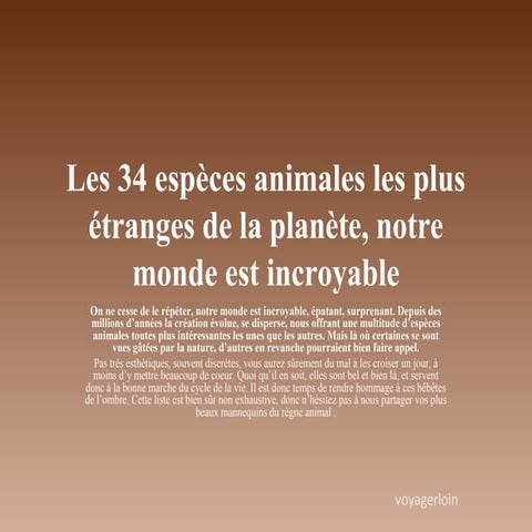 Trente sept especes d' animaux tres