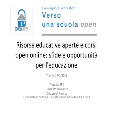 Risorse educative aperte e corsi open online: sfide e opportunità per l'educa...