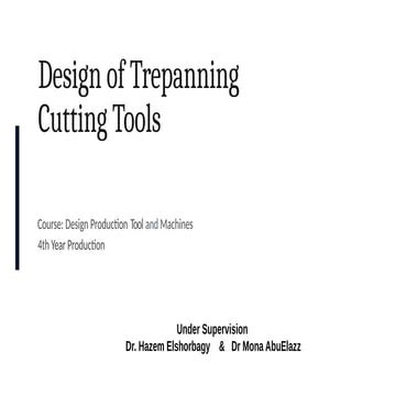 Comprehensive Guide to Trepanning Cutting Tools and Design Principles ...