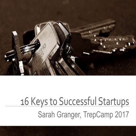 16 Keys to Successful Startups