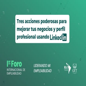 Tres acciones poderosas para mejorar tu perfil en LinkedIn