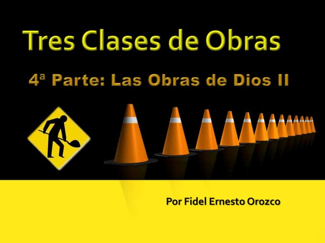 Tres clases de obras.  3º las Obras...