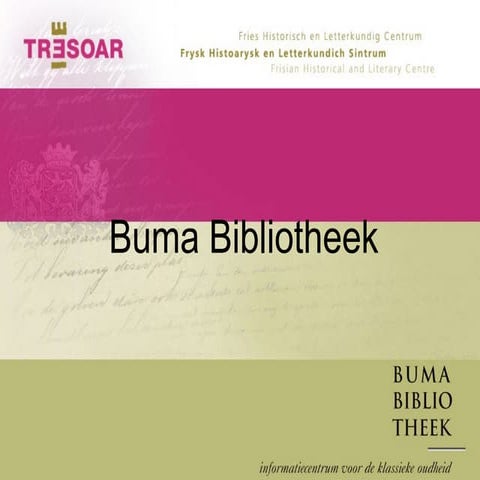 Introductie Tresoar, Buma Bibliotheek (informatiecentrum klassieke oudheid)