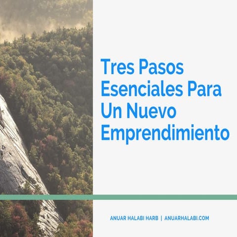 Tres Pasos Esenciales Para Un Nuevo Emprendimiento