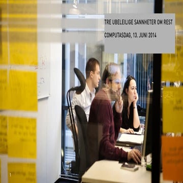 Tre ubeleilige sannheter om REST