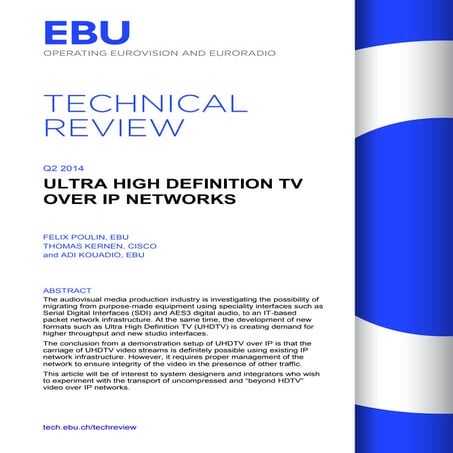 Ultra high definition TV over IP networks