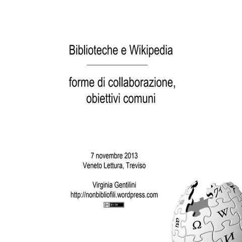 Biblioteche e Wikipedia: forme di collaborazione, obiettivi comuni