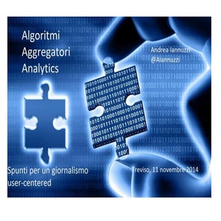 Algoritmi, aggregatori, analytics: ...