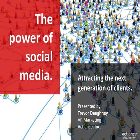 The Power of Social Media: Attracting the Next Generation of Clients - BDI 9/...