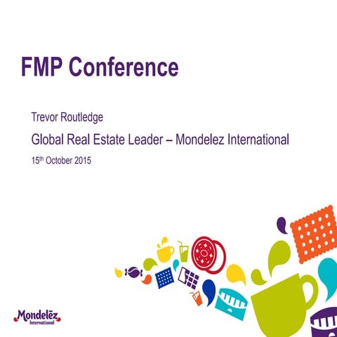 FMP Event - What does Property do for your Business? - Trevor Routledge 