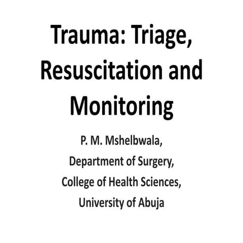 TRIAGE; Triage, Resuscitation and Monitoring