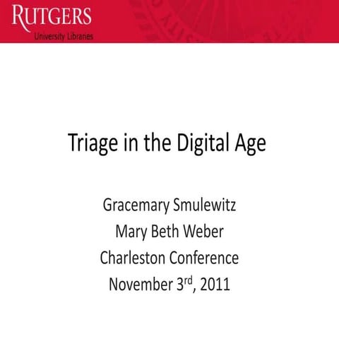 Triage in the Digital Age