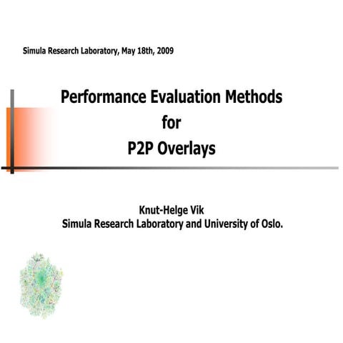 Performance evaluation methods for P2P overlays
