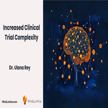 Increased Clinical Trial Complexity | Dr. Ulana Rey | MindLumina