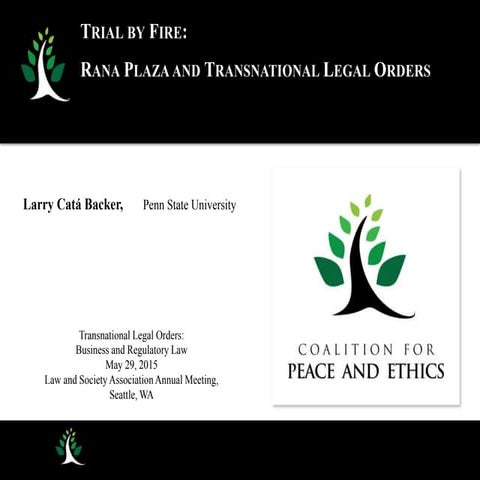 Trail By Fire: Rana Plaza and Transnational Legal Orders 