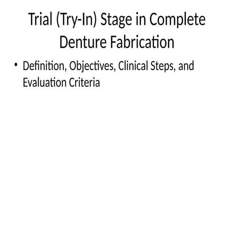 Trial_Denture_Try_In_Presentation (1).pptx