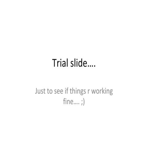 Trial Slide