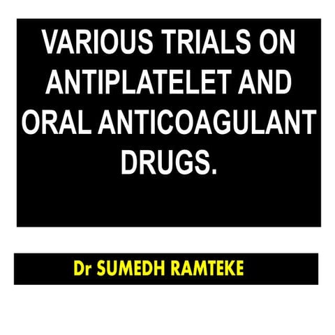 Trials of antiplatelet drugs.