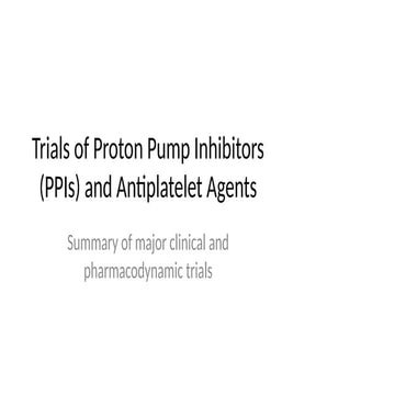 Clinical and Pharmacodynamic Trials of PPIs with Antiplatelet Agents ...
