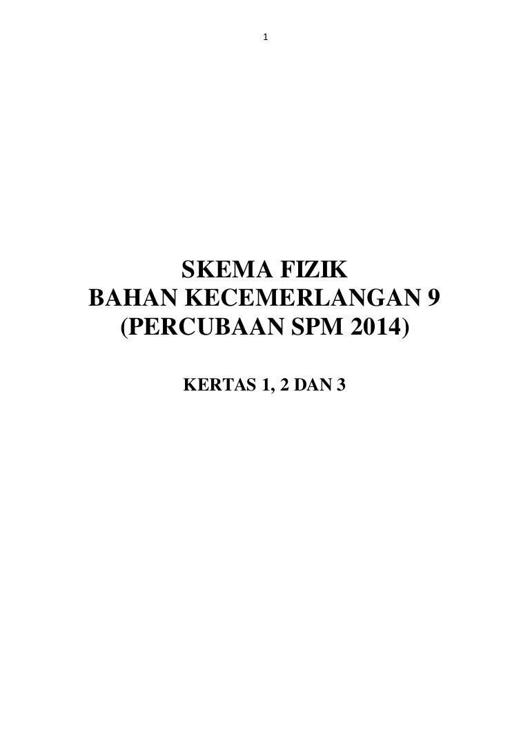 Trial Terengganu Spm 2014 Physics K1 K2 K3 Skema