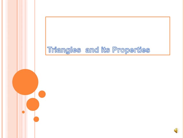 Triangles and its properties | PPTX