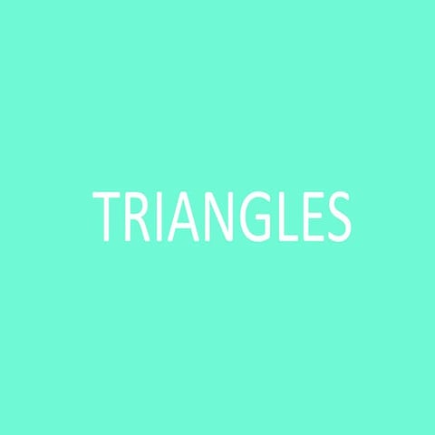Triangles