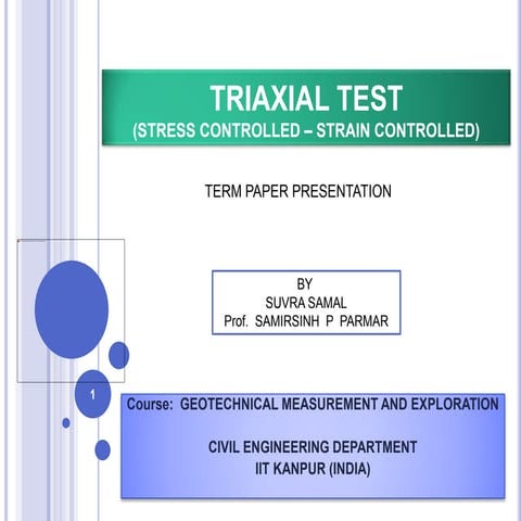 TRIAXIAL TEST - STRESS & STRAIN CONTROLLED.pptx