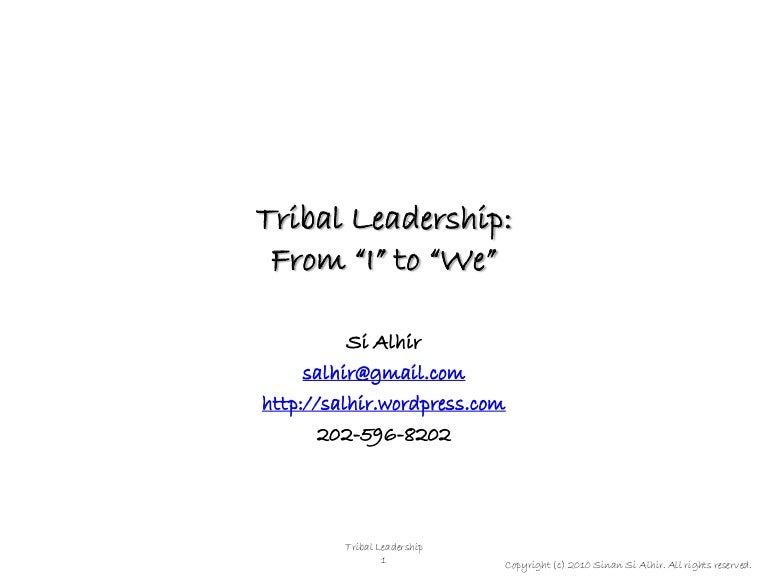 Tribal Leadership (3 of 4): Tribal Leadership