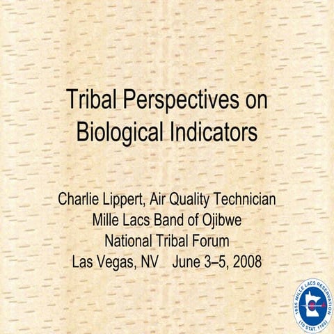 Tribal Perspectives On Biological Indicators