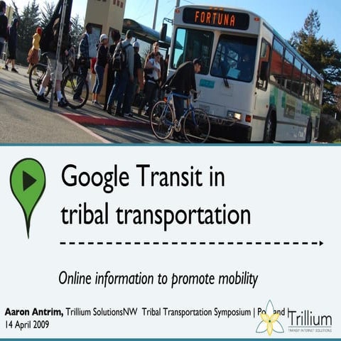 Google Transit in Tribal Transportation