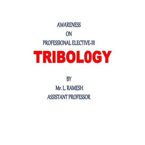 TRIBOLOGY-INTRODUCTION.pptx