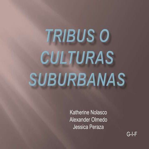 Tribus o culturas suburbanas