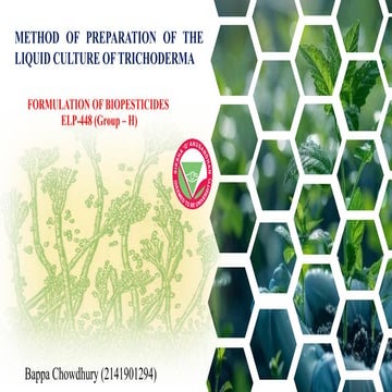 METHOD OF PREPARATION OF THE LIQUID CULTURE OF TRICHODERMA | PPTX