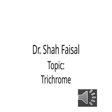 Trichrome special stains histopathology.pptx