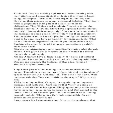 Tricia and Troy are starting a pharmacy. After meeting with their at.docx