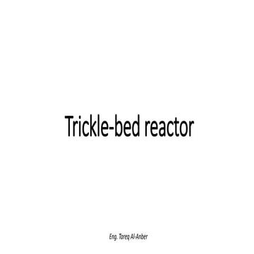 Trickle bed reactor