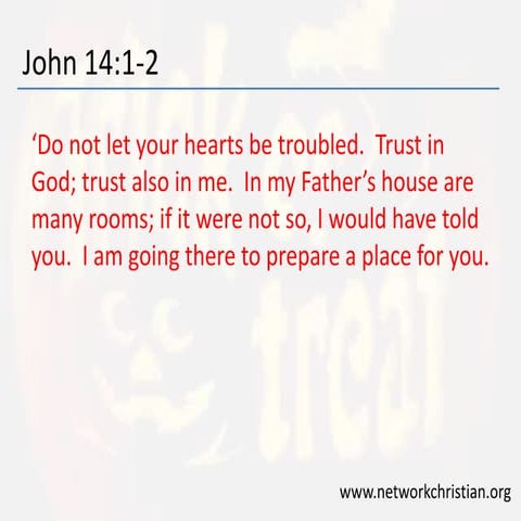 Trick or treat part 3 (arrogant or true john 14 1 11) | PPTX